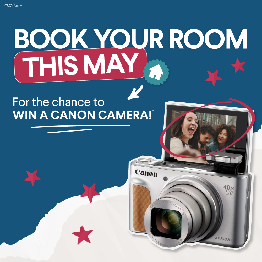 Book your room this May for the chance to win a Canon camera!